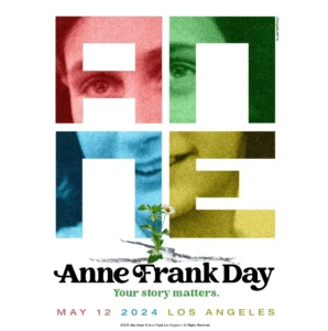 Anne Frank Day May 12th 2024 Los Angeles, CA